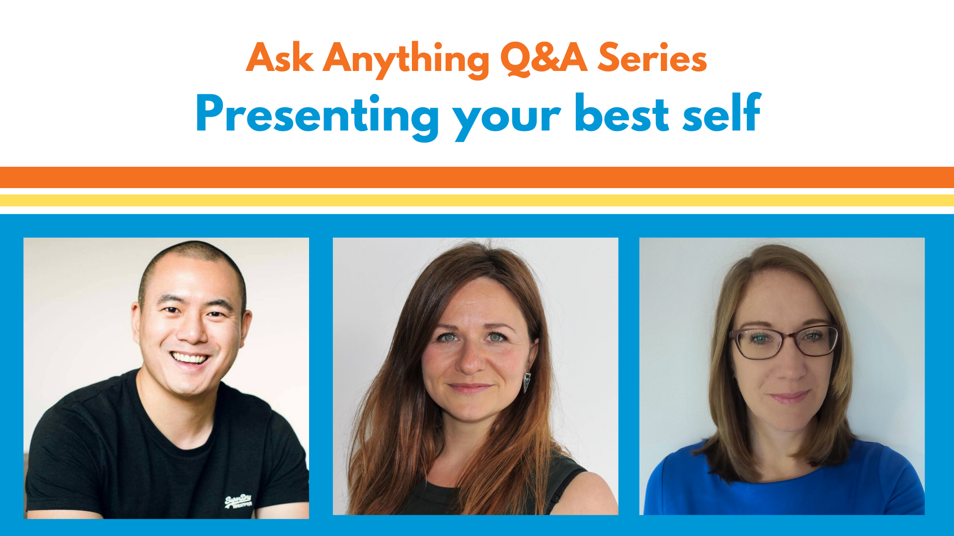 Ask Anything Presenting your Best Self Event Write up