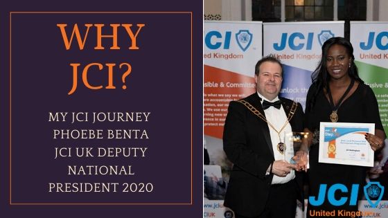 Why JCI My Journey Phoebe Benta JCI UK Deputy National President 2020